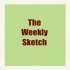 The Weekly Sketch