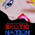 Erotic Nation (1. část)