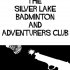 The Silver Lake Badminton and Adventurers Club