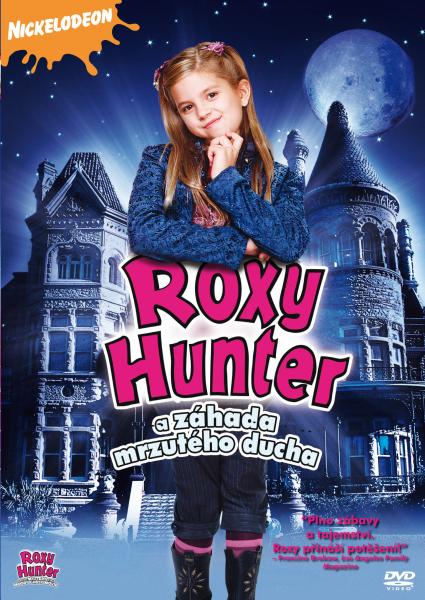Roxy Hunter a záhada mrzutého ducha / Roxy Hunter ... (2007)