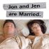Jon and Jen Are Married