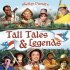Tall Tales & Legends
