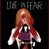 Live-In Fear