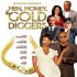 Men, Money & Gold Diggers
