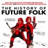 Historie skupiny Future Folk