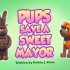 Pups Save a Sweet Mayor/Pups Save a Magic Trick