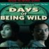 Days of being Wild