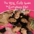 The Real Girl's Guide to Everything Else