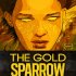 The Gold Sparrow