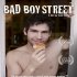 Bad Boy Street