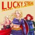 Lucky Streak and the Crime Fighters