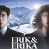 Erik & Erika