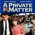 A Private Matter