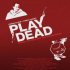 Play Dead