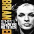 Brian Eno - 1971-1977: Muľ, který spadl na Zemi