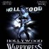 The Hollywood Warrioress