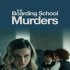 The Boarding School Murders