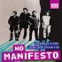 No Manifesto film o Manic Street Preachers