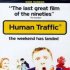 Human traffic