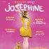 Josephine, báječná, a přesto svobodná