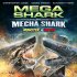 Mega Shark vs. Mecha Shark