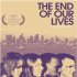 The End of Our Lives