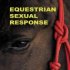 Equestrian Sexual Response