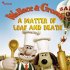 Wallace a Gromit: Otázka bochníku a smrti