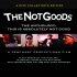 The Not Goods Anthology: This Is Absolutely Not Good