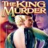 The King Murder