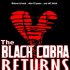 The Black Cobra Returns