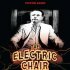 The Electric Chair