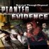 Planted Evidence