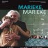 Marieke, Marieke