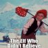The Elf Who Didn't Believe
