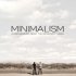 Minimalism: A Documentary About the Important Things