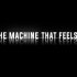 The Machine That Feels