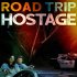 Road Trip Hostage