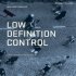 Low Definition Control
