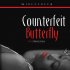 Counterfeit Butterfly