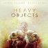Heavy Objects