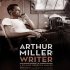 Arthur Miller: Spisovatel