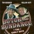 Butch a Sundance: Kdysi dávno  /  Butch a Sundance: Začátky