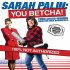 Sarah Palin: You Betcha!