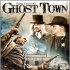 Ghost Town: The Movie