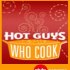 Hot Guys Who Cook