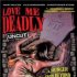 Love Me Deadly