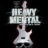 Heavy Mental: A Rock-n-Roll Blood Bath