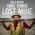 Zlatá horečka: Ztracený důl Davea Turina