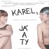 Karel, já a ty